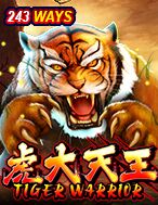 สล็อต KINGMAKER เกมสล็อต Tiger Warrior