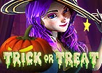 TRICK OR TREAT