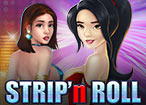 STRIP’N ROLL
